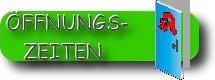 Unsere Öffnungszeiten